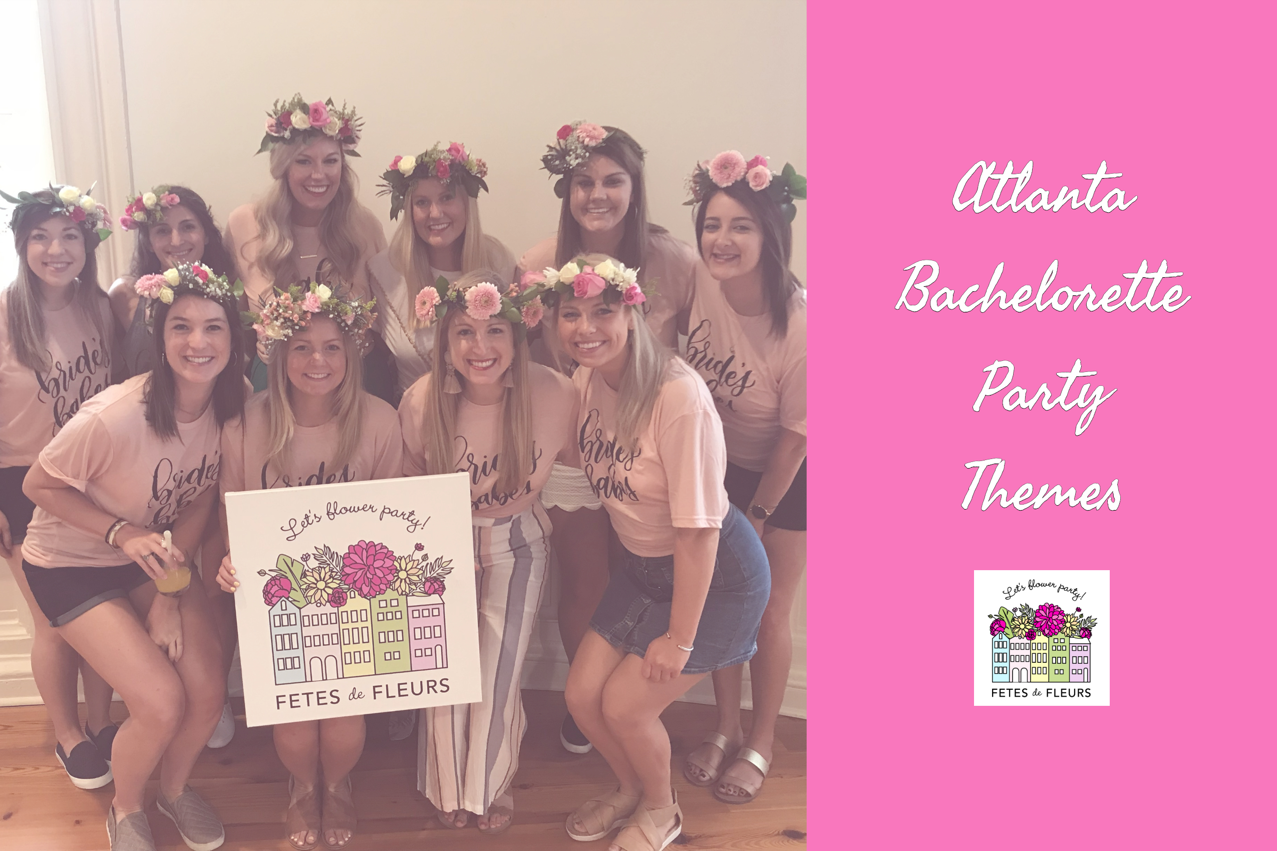 The Cutest Atlanta Bachelorette Party Themes for a 2019 Bachelorette